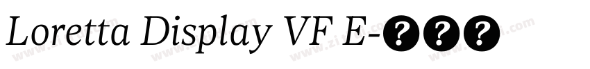 Loretta Display VF E字体转换